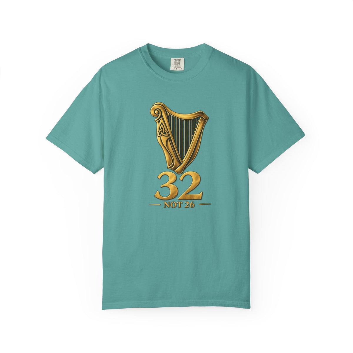 Unite Ireland Harp 32 "Not 26" T-Shirt — Irish Harp Anniversary Tee