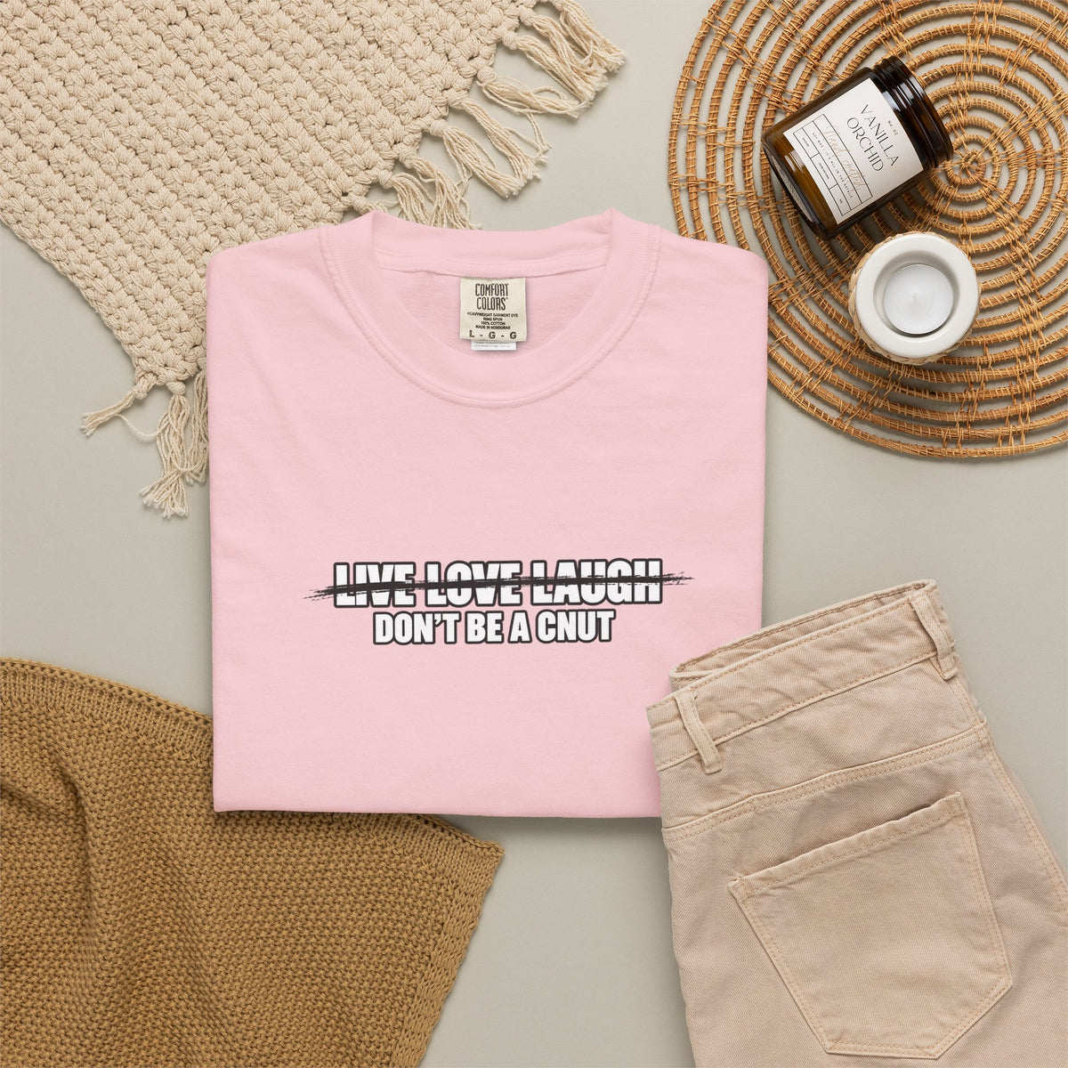 Don’t Be a Cnut T-Shirt — Minimal Graphic Tee with Strikethrough Live Love Laugh Design