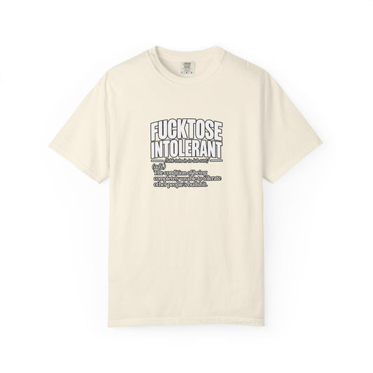Graphic T-Shirt — “FUCKTOSE INTOLERANT” Definition Tee